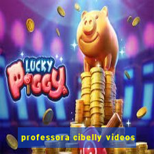 professora cibelly videos